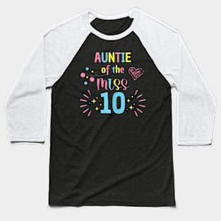 Auntie Of The Miss 10 Rainbow Pastel 10Th Birthday Party Baseball T-Shirt